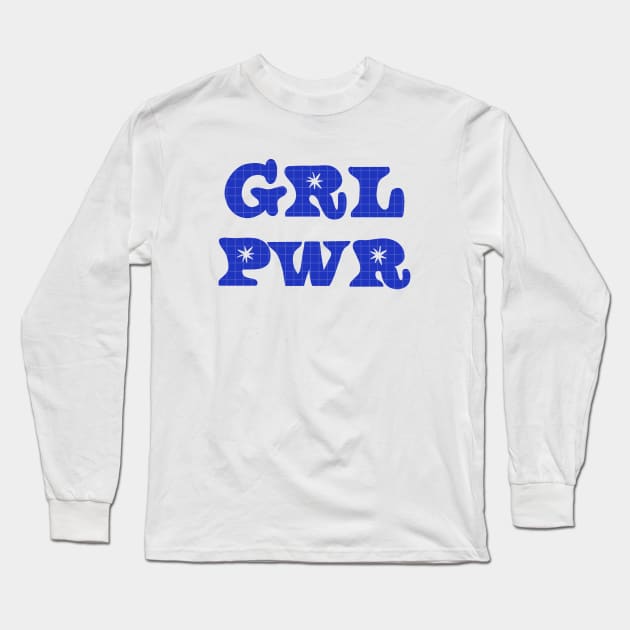 Girl power Long Sleeve T-Shirt by Maia Fadd